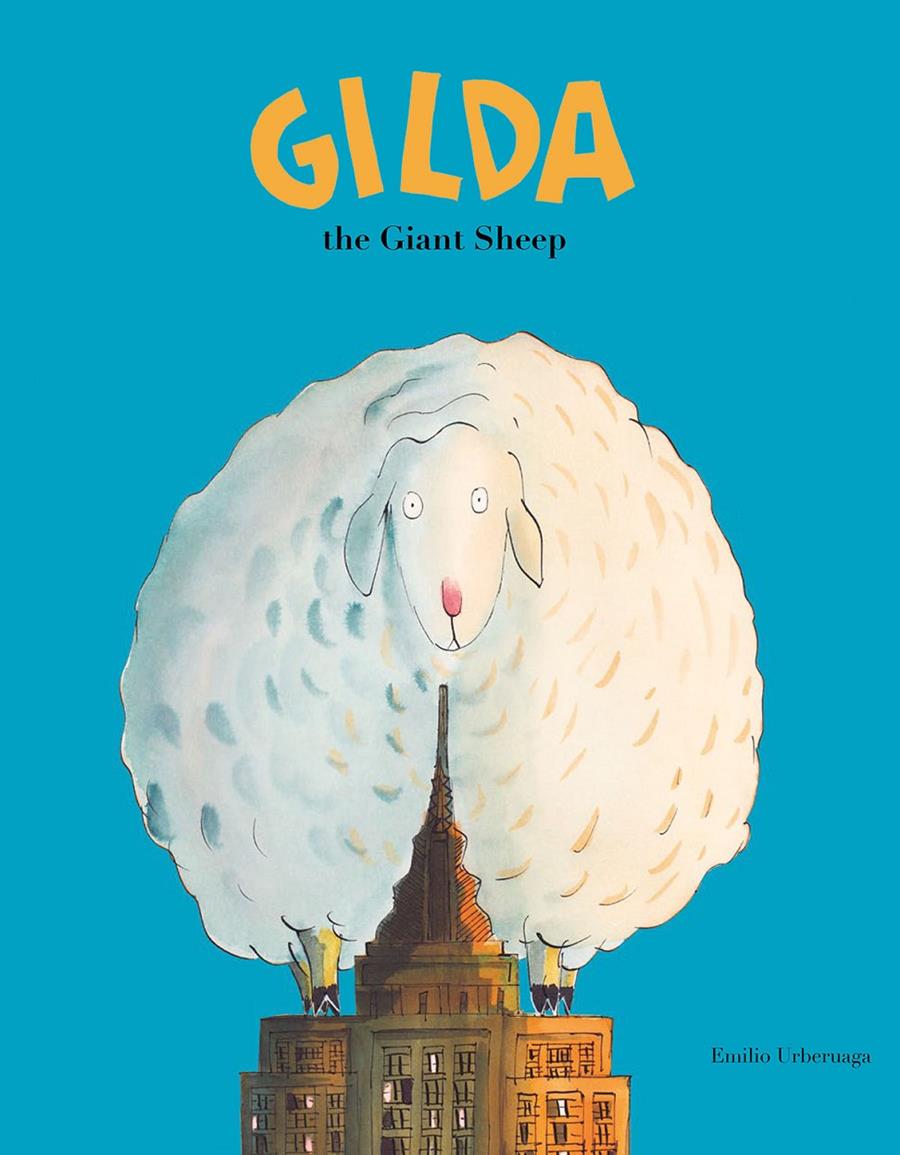 Gilda, the Giant Sheep | 9788417123246 | Urberuaga, Emilio  | Llibreria online de Figueres i Empordà