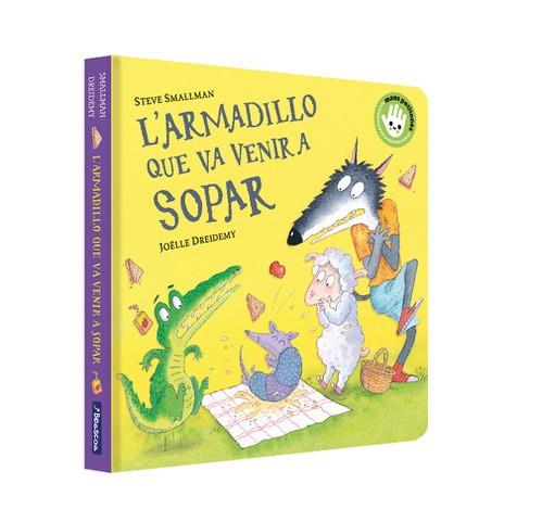 L'armadillo que va venir a sopar (L'ovelleta que va venir a sopar. Llibre de car | 9788448867966 | Smallman, Steve | Librería online de Figueres / Empordà