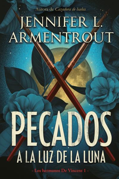 Pecados a la luz de la luna (Los hermanos De Vincent #01) | 9788417421328 | L. Armentrout, Jennifer | Llibreria online de Figueres i Empordà