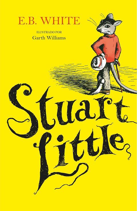 Stuart Little (ilustrado por Garth Williams) | 9788420453170 | White, E.B. | Llibreria online de Figueres i Empordà