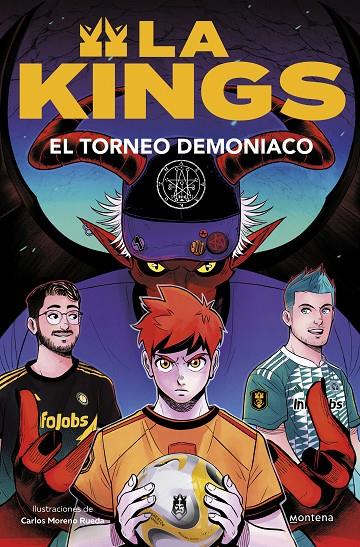 El torneo demoníaco (La Kings #03) | 9788410050464 | Kings League | Llibreria online de Figueres i Empordà