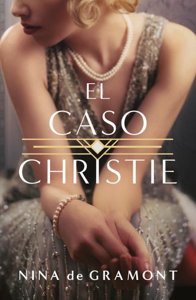 El caso Christie | 9788419030023 | Gramont, Nina | Librería online de Figueres / Empordà