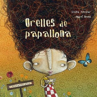 Orelles de papallona | 9788416804054 | Aguilar, Luisa | Llibreria online de Figueres i Empordà