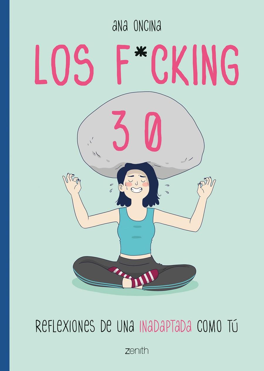 Los f*cking 30 | 9788408216117 | Oncina Tortosa, Ana | Llibreria online de Figueres i Empordà