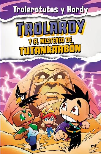 Trolardy #02. Trolardy y el misterio de Tutankarbón | 9788427049307 | Trolerotutos y Hardy | Librería online de Figueres / Empordà