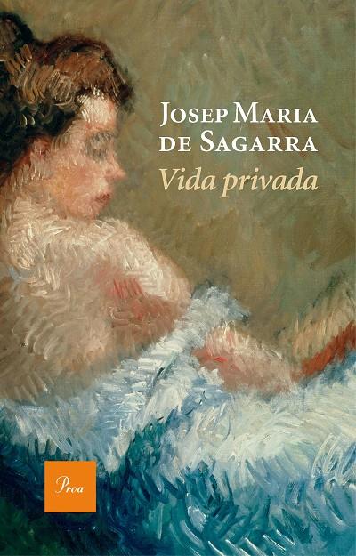 Vida privada | 9788475886190 | De Sagarra i Castellarnau, Josep Maria | Llibreria online de Figueres i Empordà