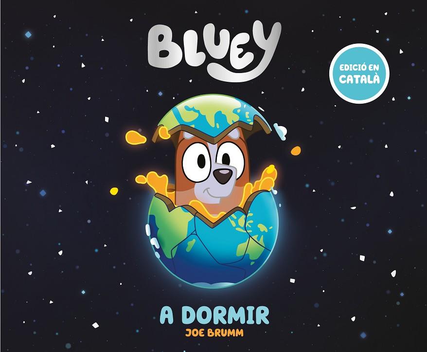 Bluey. Un conte - A dormir (edició en català) | 9788448869014 | Bluey | Llibreria online de Figueres i Empordà