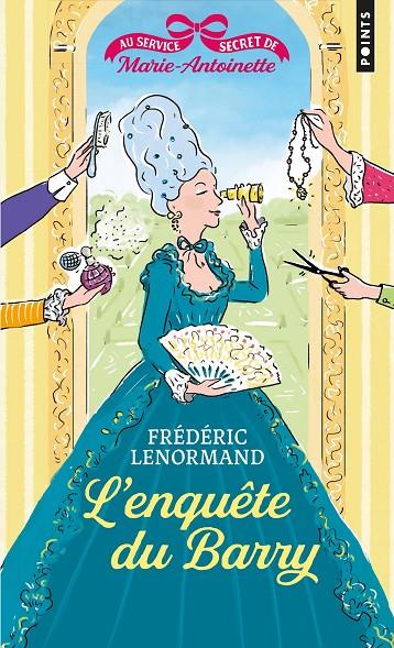 L'ENQUETE DU BARRY (Au service secret de Marie-Antoinette #01) | 9791041410354 | Lenormand, Frédéric | Llibreria online de Figueres i Empordà