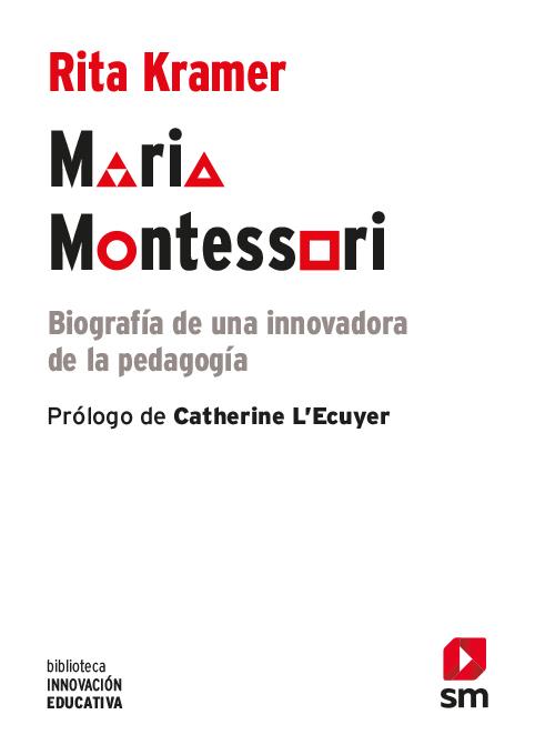 BIE.MARIA MONTESSORI | 9788413182117 | Kramer, Rita | Llibreria online de Figueres i Empordà