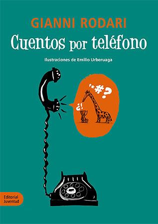 Cuentos por telefono | 9788426139160 | Rodari, Gianni | Llibreria online de Figueres i Empordà