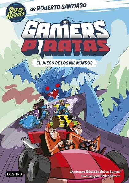 Los Gamers Piratas #05. El juego de los mil mundos | 9788408297420 | Santiago, Roberto/Santos Molina, Eduardo de los | Librería online de Figueres / Empordà