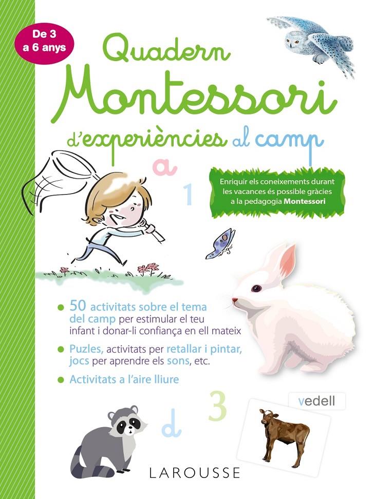 Quadern Montessori d'experiències al camp | 9788418100369 | Larousse Editorial | Librería online de Figueres / Empordà
