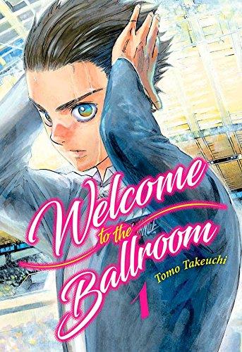 WELCOME TO THE BALLROOM #01 | 9788416960781 | Takeuchi, Tomo | Llibreria online de Figueres i Empordà