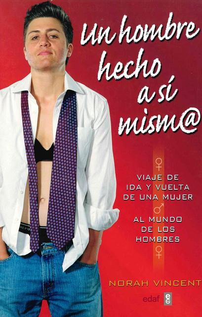 Un hombre hecho a sí mism@ | 9788441419360 | Vincent, Norah | Librería online de Figueres / Empordà