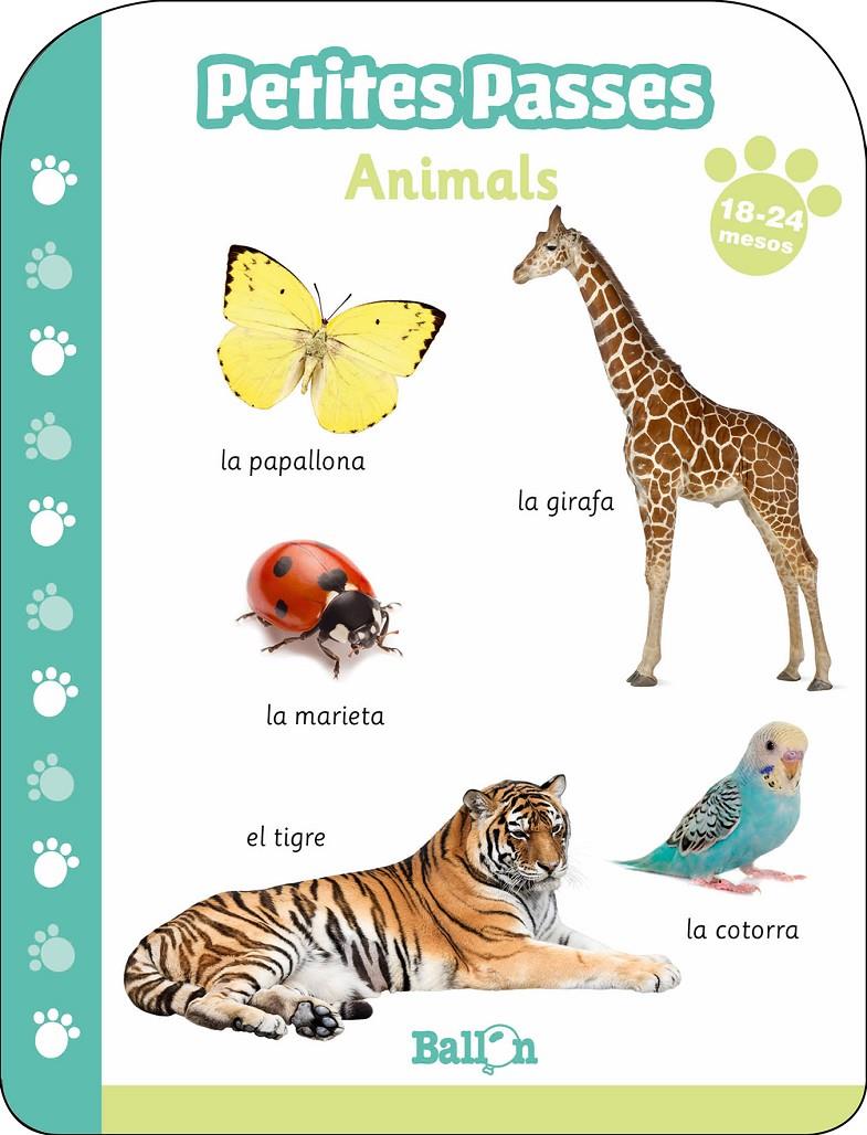 Petites Passes - Animals 18-24 mesos | 9789403213729 | BALLON | Llibreria online de Figueres i Empordà