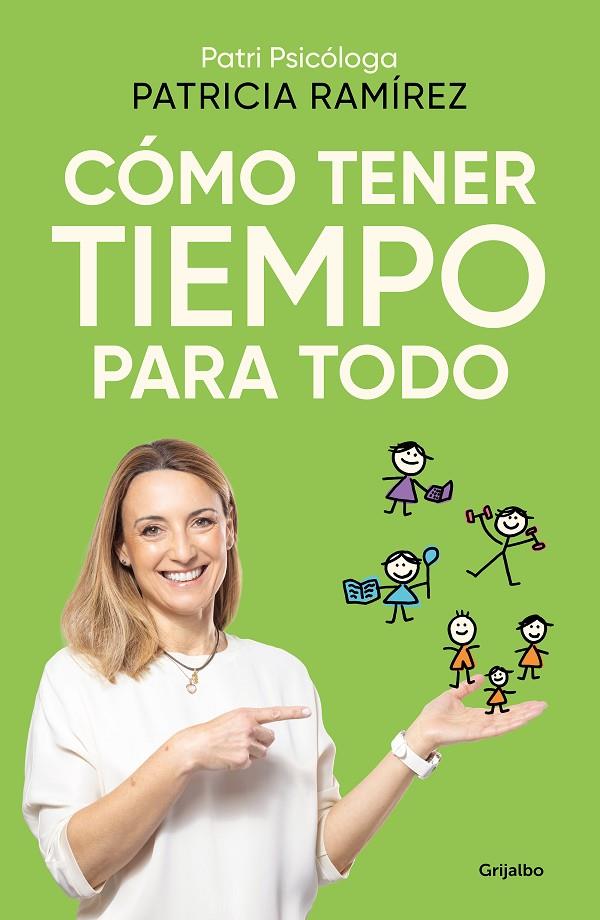 Cómo tener tiempo para todo | 9788425366727 | Ramírez, Patricia | Llibreria online de Figueres i Empordà