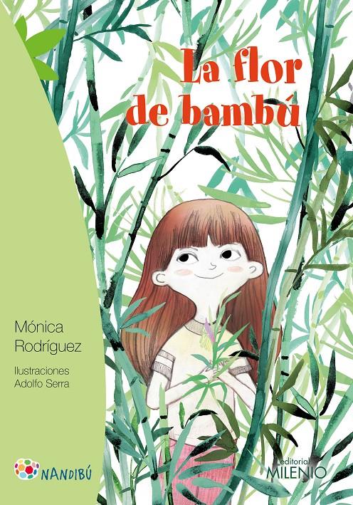 La flor de bambú | 9788497437882 | Rodríguez Suárez, Mónica/Serra del Corral, Adolfo | Librería online de Figueres / Empordà