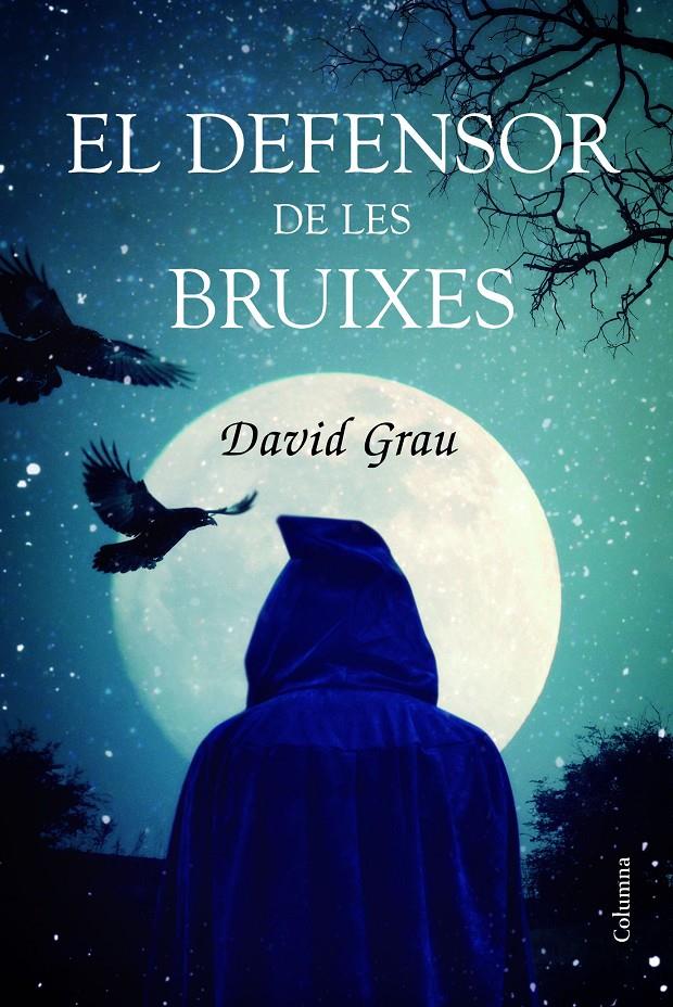 El defensor de les bruixes | 9788466421966 | David Grau Abadal | Llibreria online de Figueres i Empordà