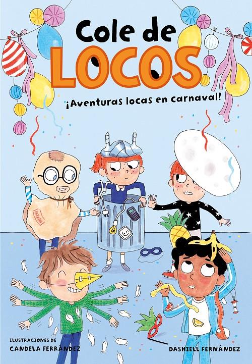 Aventuras locas en carnaval (Cole de locos #05) | 9788417736835 | Fernández Pena, Dashiell | Llibreria online de Figueres i Empordà