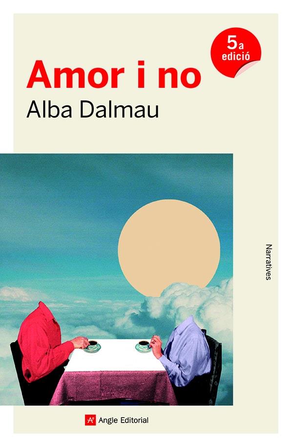 Amor i no | 9788418197468 | Dalmau Viure, Alba | Llibreria online de Figueres i Empordà