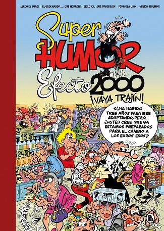 Efecto 2000, ¡vaya trajín! (Súper Humor Mortadelo) | 9788402430410 | Ibáñez, Francisco | Librería online de Figueres / Empordà