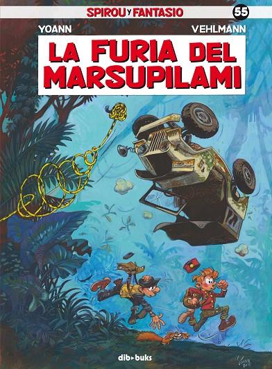 Spirou y Fantasio #55. La furia del marsupilami | 9788417294649 | Vehlmann, Fabien/Chivard, Yoann | Llibreria online de Figueres i Empordà