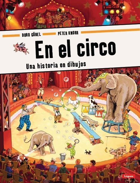 En el circo | 9788496646773 | Gobel, Doro/Knorr, Peter | Llibreria online de Figueres i Empordà