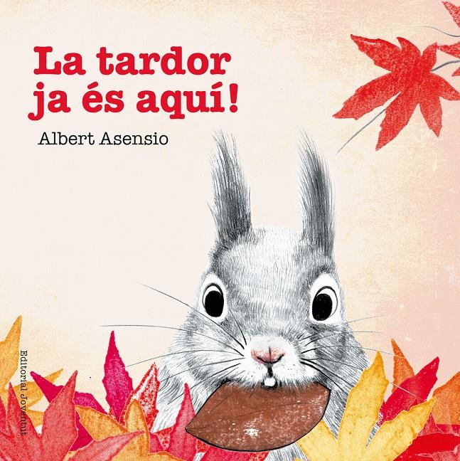 La tardor ja és aquí! | 9788426144256 | Asensio Navarro, Albert | Librería online de Figueres / Empordà