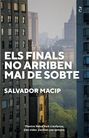 Els finals no arriben mai de sobte | 9788441232044 | Macip, Salvador | Llibreria online de Figueres i Empordà