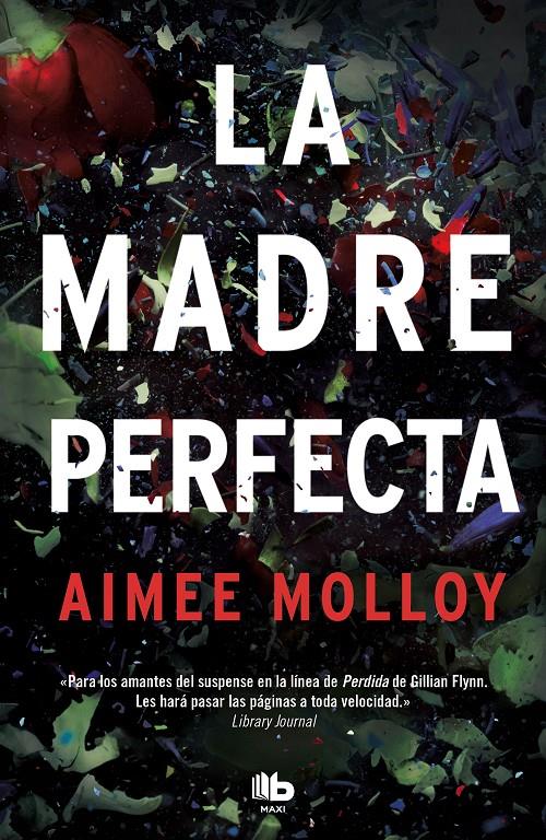 La madre perfecta | 9788490709061 | Molloy, Aimee | Llibreria online de Figueres i Empordà