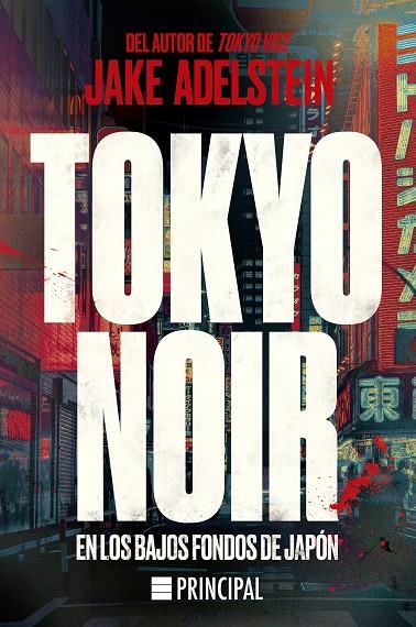 Tokyo Noir | 9788418216886 | Adelstein, Jake | Llibreria online de Figueres i Empordà