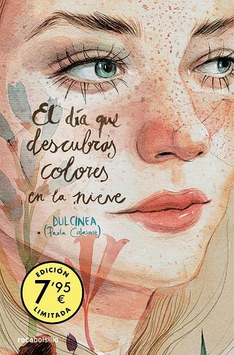 El día que descubras colores en la nieve (Campaña edición limitada) (Serie El día que... #04) | 9788419498151 | Calasanz (Dulcinea), Paola | Librería online de Figueres / Empordà