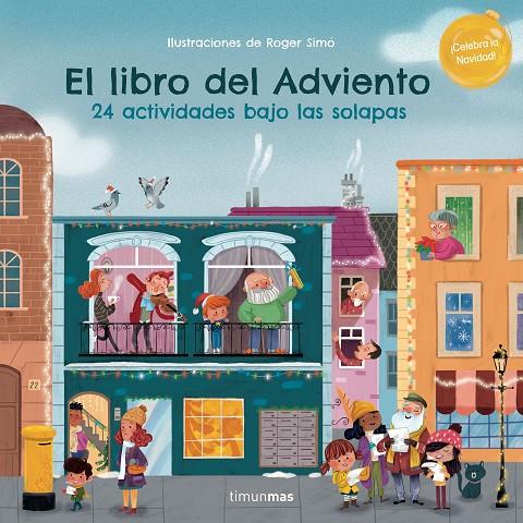 El libro del Adviento. 24 actividades bajo las solapas | 9788408270539 | Simó, Roger | Llibreria online de Figueres i Empordà