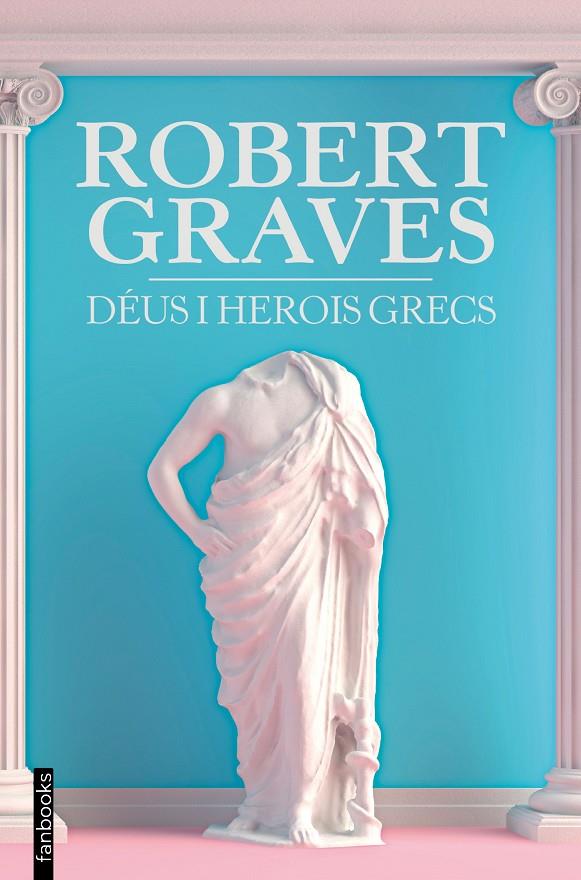 Déus i herois grecs | 9788418327773 | Graves, Robert | Llibreria online de Figueres i Empordà