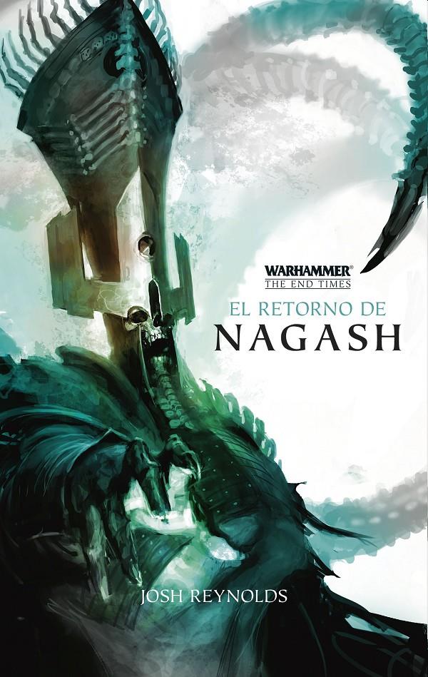 El retorno de Nagash (WARHAMMER. THE END TIMES #01) | 9788445003374 | Josh Reynolds | Librería online de Figueres / Empordà