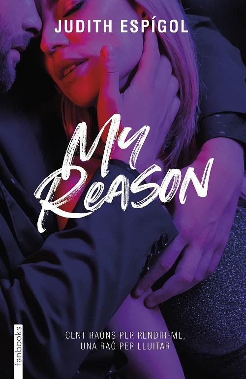 My reason (Million reasons #03) | 9788419150776 | Espígol Aguilera, Judith | Librería online de Figueres / Empordà