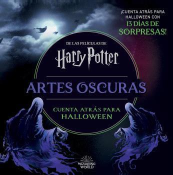 HARRY POTTER: ARTES OSCURAS. CUENTA ATRÁS HASTA HALLOWEEN | 9788467956863 | Llibreria online de Figueres i Empordà