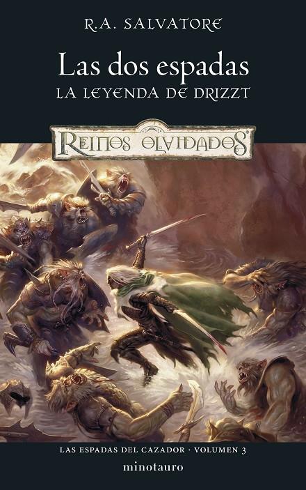 Reinos Olvidados. Las Espadas del Cazador #03/03. Las Dos Espadas | 9788445010976 | Salvatore, R. A. | Llibreria online de Figueres i Empordà