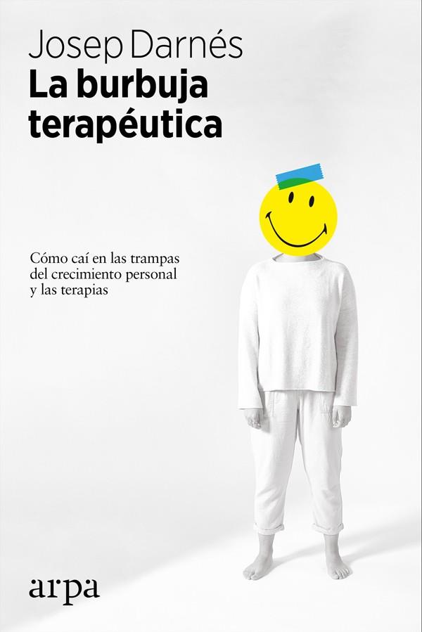La burbuja terapéutica | 9788416601875 | Darnés Bosch, Josep | Librería online de Figueres / Empordà