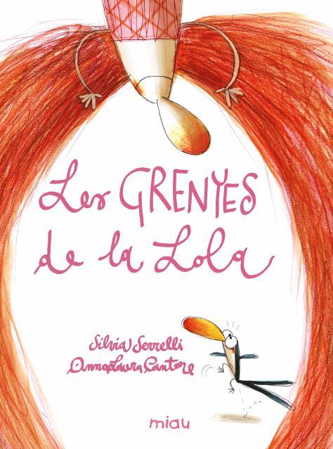 Les grenyes de la Lola | 9788410208148 | Serreli, Silvia | Llibreria online de Figueres i Empordà