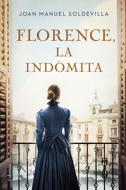 Florence, la indòmita | 9788466432818 | Soldevilla Albertí, Joan Manuel | Librería online de Figueres / Empordà