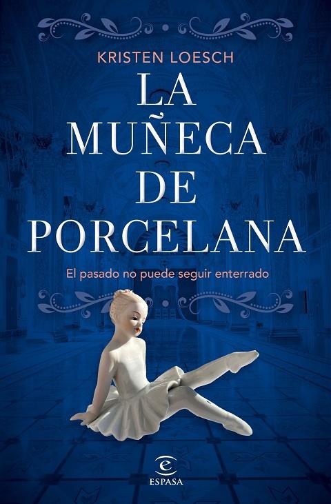 La muñeca de porcelana | 9788467070026 | Loesch, Kristen | Llibreria online de Figueres i Empordà