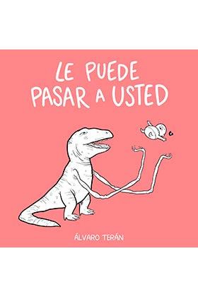 Le puede pasar a usted | 9788418419430 | Terán Serrano, Álvaro | Llibreria online de Figueres i Empordà