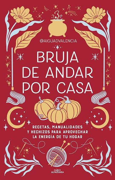 Bruja de andar por casa | 9788419507822 | @aiguadvalencia | Librería online de Figueres / Empordà