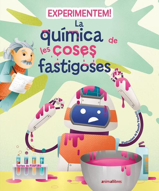 Experimentem! La química de les coses fastigoses | 9788419659200 | Fosforo | Llibreria online de Figueres i Empordà