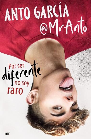 Por ser diferente no soy raro | 9788427047143 | Anto García (@MrAnto) | Llibreria online de Figueres i Empordà