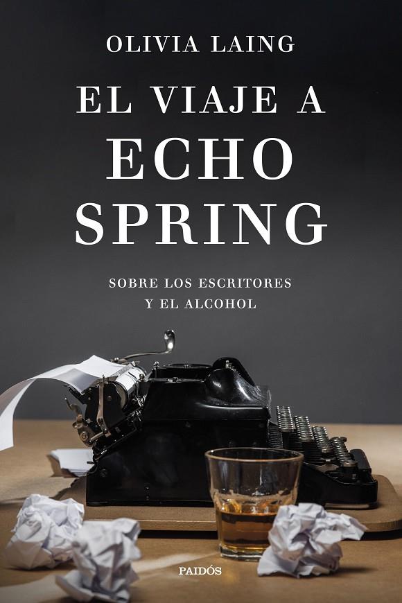 El viaje a Echo Spring | 9788449342806 | Laing, Olivia | Librería online de Figueres / Empordà