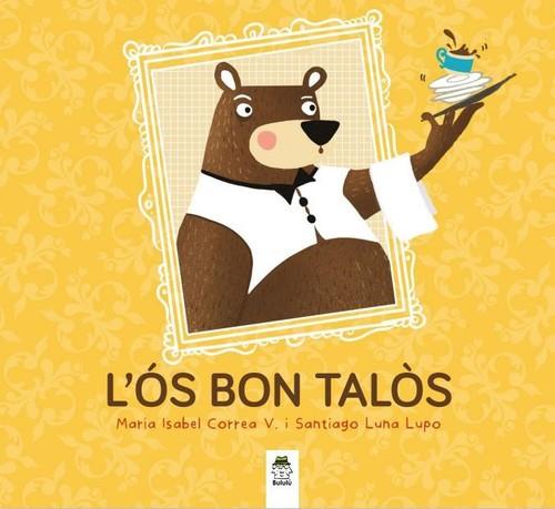 L'ÓS BON TALÒS | 9788412257793 | CORREA, MARIA ISABEL | Llibreria online de Figueres i Empordà