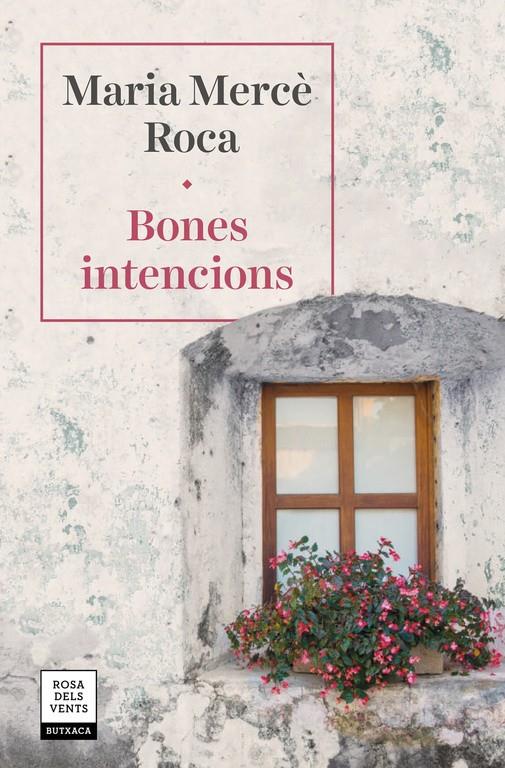 Bones intencions | 9788417627287 | Roca, Maria Mercè | Llibreria online de Figueres i Empordà