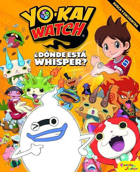 Yo-kai Watch. ¿Dónde está Whisper? | 9788408182146 | Yo-Kai Watch | Llibreria online de Figueres i Empordà